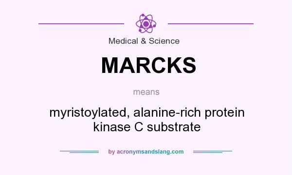 What does MARCKS mean? It stands for myristoylated, alanine-rich protein kinase C substrate