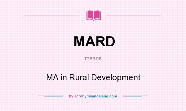 What does MARD mean? It stands for MA in Rural Development