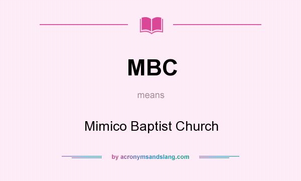 What does MBC mean? It stands for Mimico Baptist Church