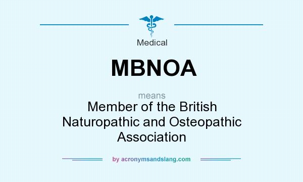 What does MBNOA mean? It stands for Member of the British Naturopathic and Osteopathic Association