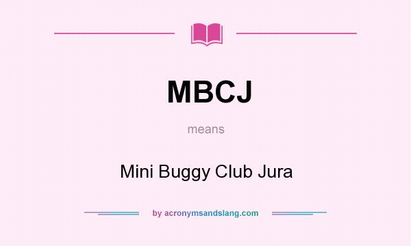 What does MBCJ mean? It stands for Mini Buggy Club Jura