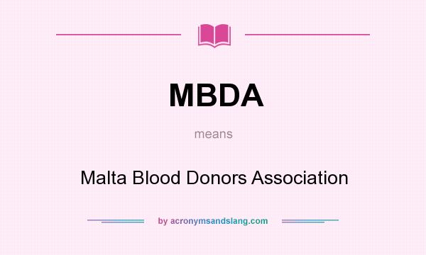 What does MBDA mean? It stands for Malta Blood Donors Association
