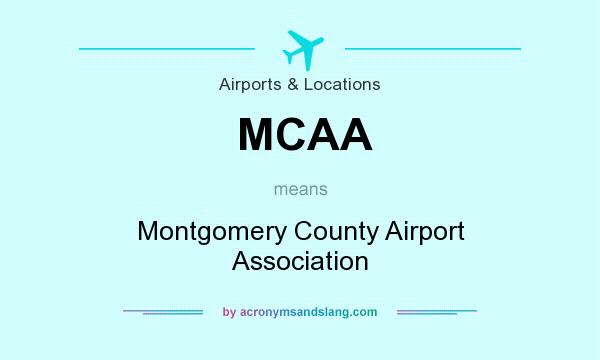 What does MCAA mean? It stands for Montgomery County Airport Association