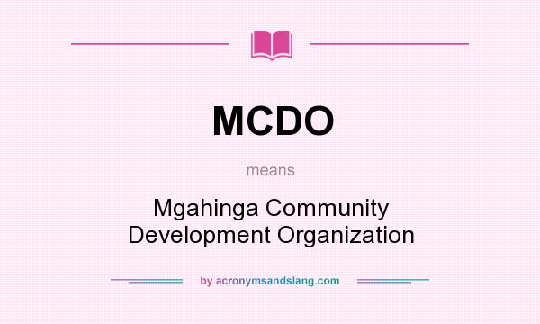 What does MCDO mean? It stands for Mgahinga Community Development Organization