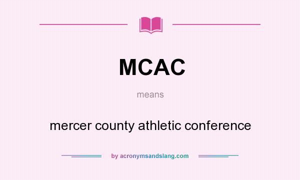 What does MCAC mean? It stands for mercer county athletic conference