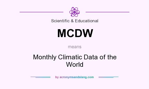 What does MCDW mean? It stands for Monthly Climatic Data of the World