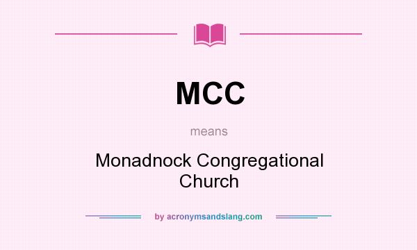 What does MCC mean? It stands for Monadnock Congregational Church