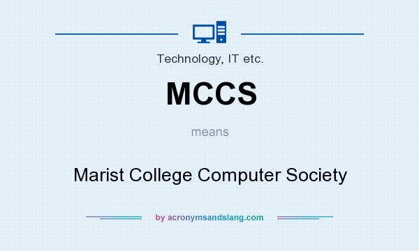 What does MCCS mean? It stands for Marist College Computer Society