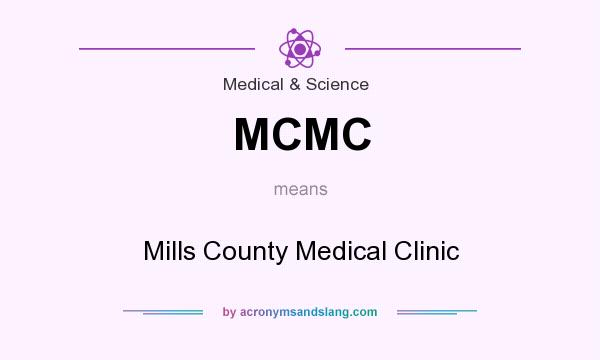 What does MCMC mean? It stands for Mills County Medical Clinic