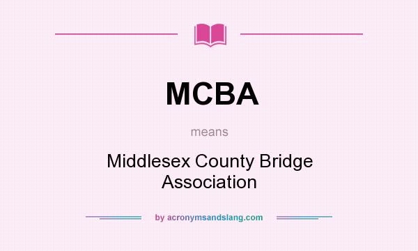 What does MCBA mean? It stands for Middlesex County Bridge Association