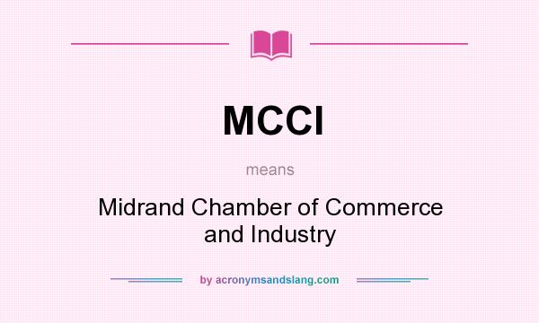 What does MCCI mean? It stands for Midrand Chamber of Commerce and Industry