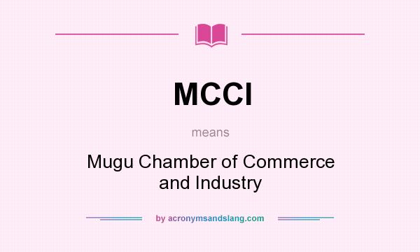 What does MCCI mean? It stands for Mugu Chamber of Commerce and Industry