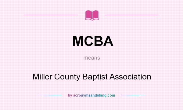 What does MCBA mean? It stands for Miller County Baptist Association