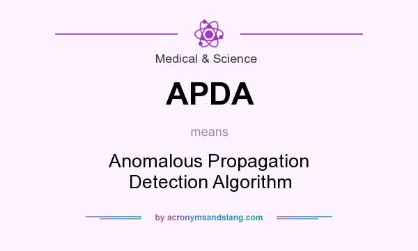What does APDA mean? It stands for Anomalous Propagation Detection Algorithm