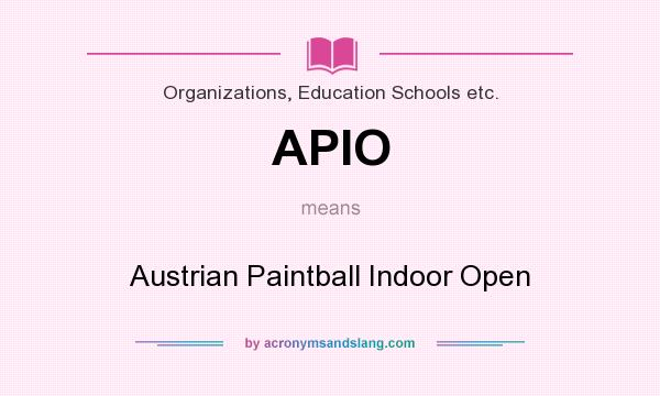 What does APIO mean? It stands for Austrian Paintball Indoor Open