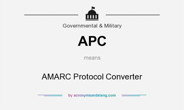 What does APC mean? It stands for AMARC Protocol Converter