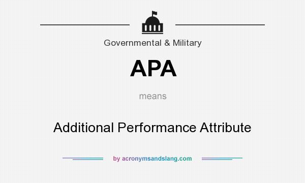What does APA mean? It stands for Additional Performance Attribute
