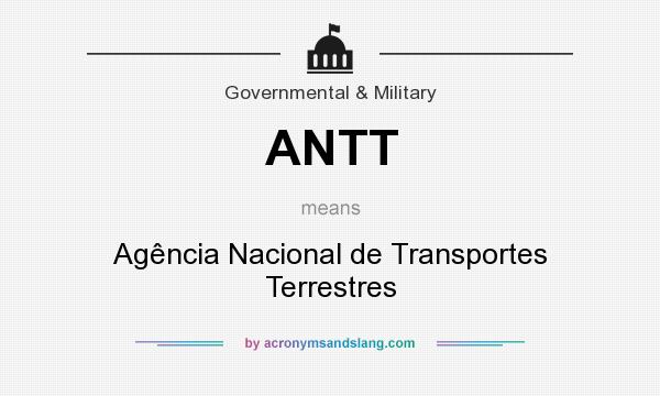 What does ANTT mean? It stands for Agência Nacional de Transportes Terrestres
