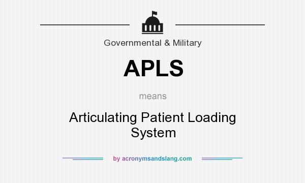 What does APLS mean? It stands for Articulating Patient Loading System