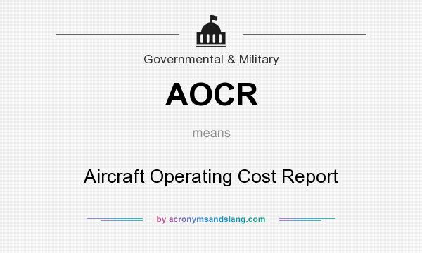 What does AOCR mean? It stands for Aircraft Operating Cost Report