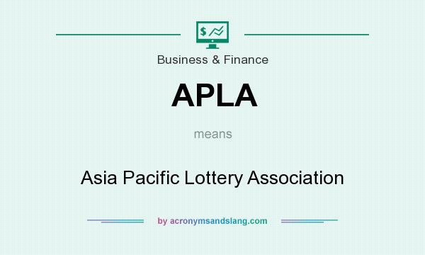 What does APLA mean? It stands for Asia Pacific Lottery Association