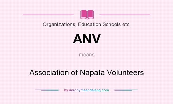 What does ANV mean? It stands for Association of Napata Volunteers