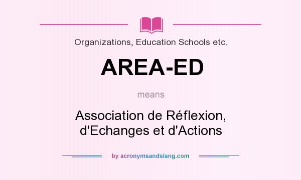 What does AREA-ED mean? It stands for Association de Réflexion, d`Echanges et d`Actions