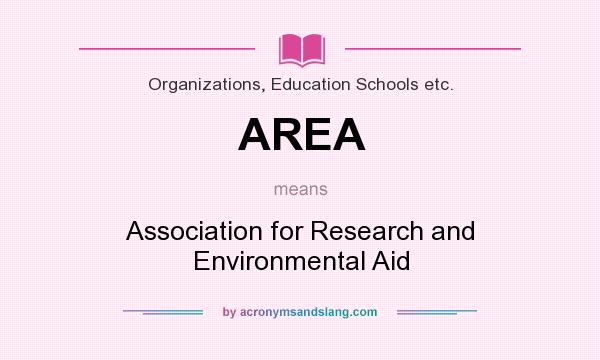 What does AREA mean? It stands for Association for Research and Environmental Aid