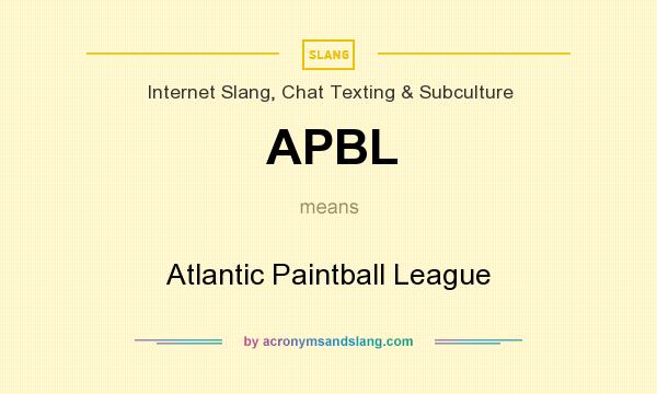 What does APBL mean? It stands for Atlantic Paintball League