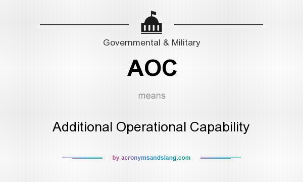 What does AOC mean? It stands for Additional Operational Capability