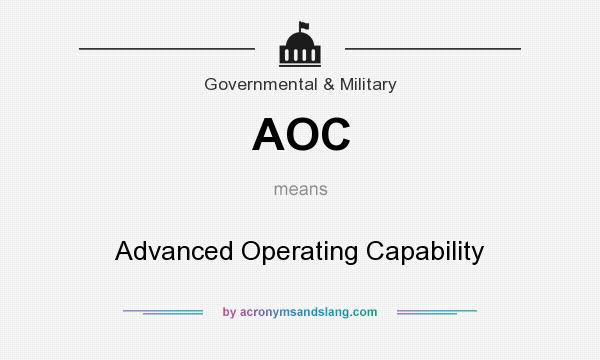What does AOC mean? It stands for Advanced Operating Capability