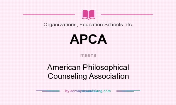 What does APCA mean? It stands for American Philosophical Counseling Association