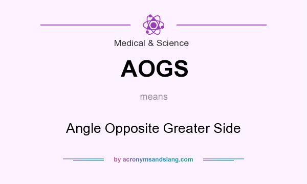 What does AOGS mean? It stands for Angle Opposite Greater Side