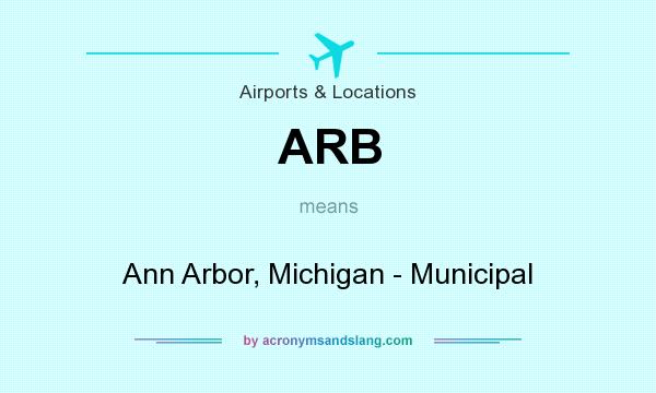 What does ARB mean? It stands for Ann Arbor, Michigan - Municipal