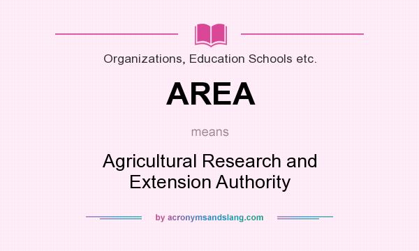 What does AREA mean? It stands for Agricultural Research and Extension Authority