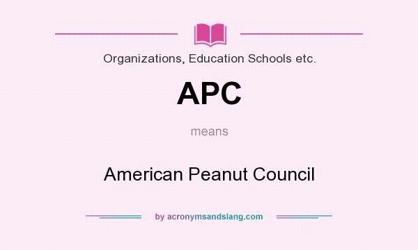 What does APC mean? It stands for American Peanut Council