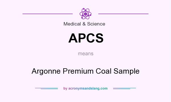 What does APCS mean? It stands for Argonne Premium Coal Sample