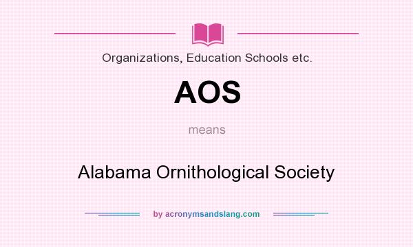 What does AOS mean? It stands for Alabama Ornithological Society