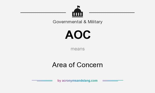 What does AOC mean? It stands for Area of Concern