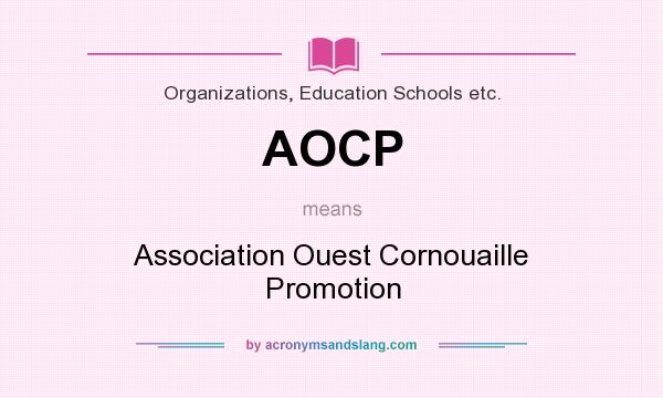 What does AOCP mean? It stands for Association Ouest Cornouaille Promotion