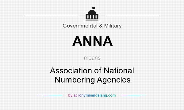 What does ANNA mean? It stands for Association of National Numbering Agencies