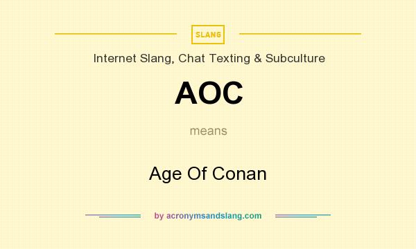 What does AOC mean? It stands for Age Of Conan