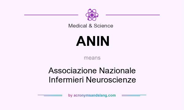 What does ANIN mean? It stands for Associazione Nazionale Infermieri Neuroscienze
