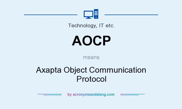 What does AOCP mean? It stands for Axapta Object Communication Protocol