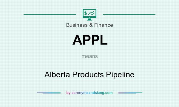 What does APPL mean? It stands for Alberta Products Pipeline