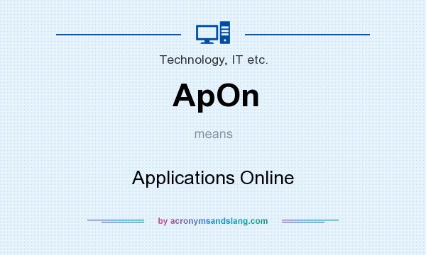 What does ApOn mean? It stands for Applications Online