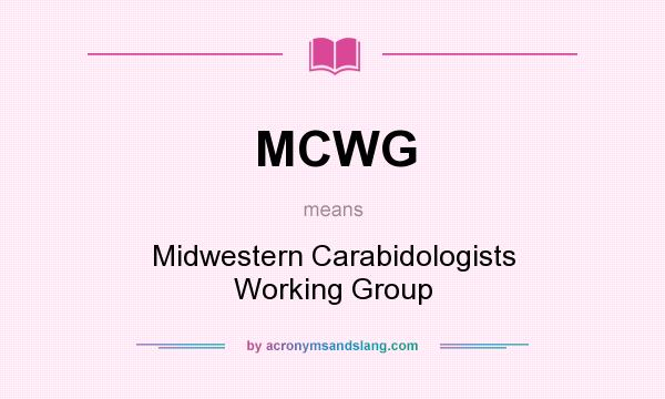 What does MCWG mean? It stands for Midwestern Carabidologists Working Group