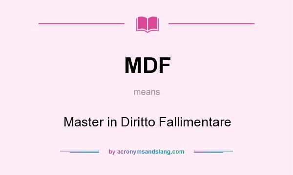 What does MDF mean? It stands for Master in Diritto Fallimentare
