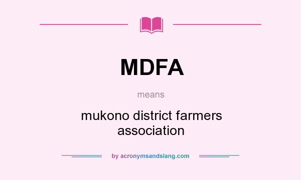 What does MDFA mean? It stands for mukono district farmers association
