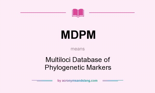 What does MDPM mean? It stands for Multiloci Database of Phylogenetic Markers